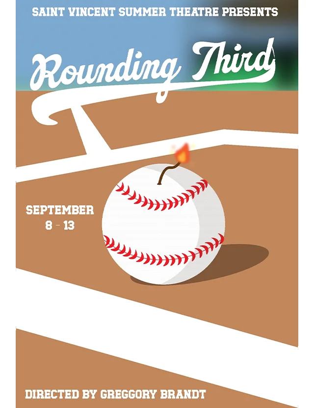 Saint Vincent Summer Theatre: Rounding Third